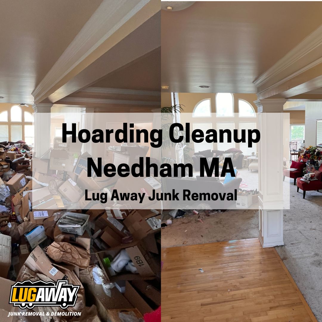 Hoarding Cleanup Services in Needham MA | Lug Away